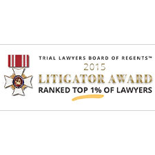 Trial Lawyers Board of Regents 2015 | Litigator Award | Ranked Top 1% of Lawyers